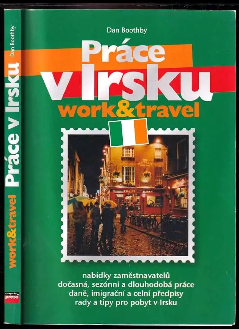 Práce v Irsku (Dan Boothby, 2006)