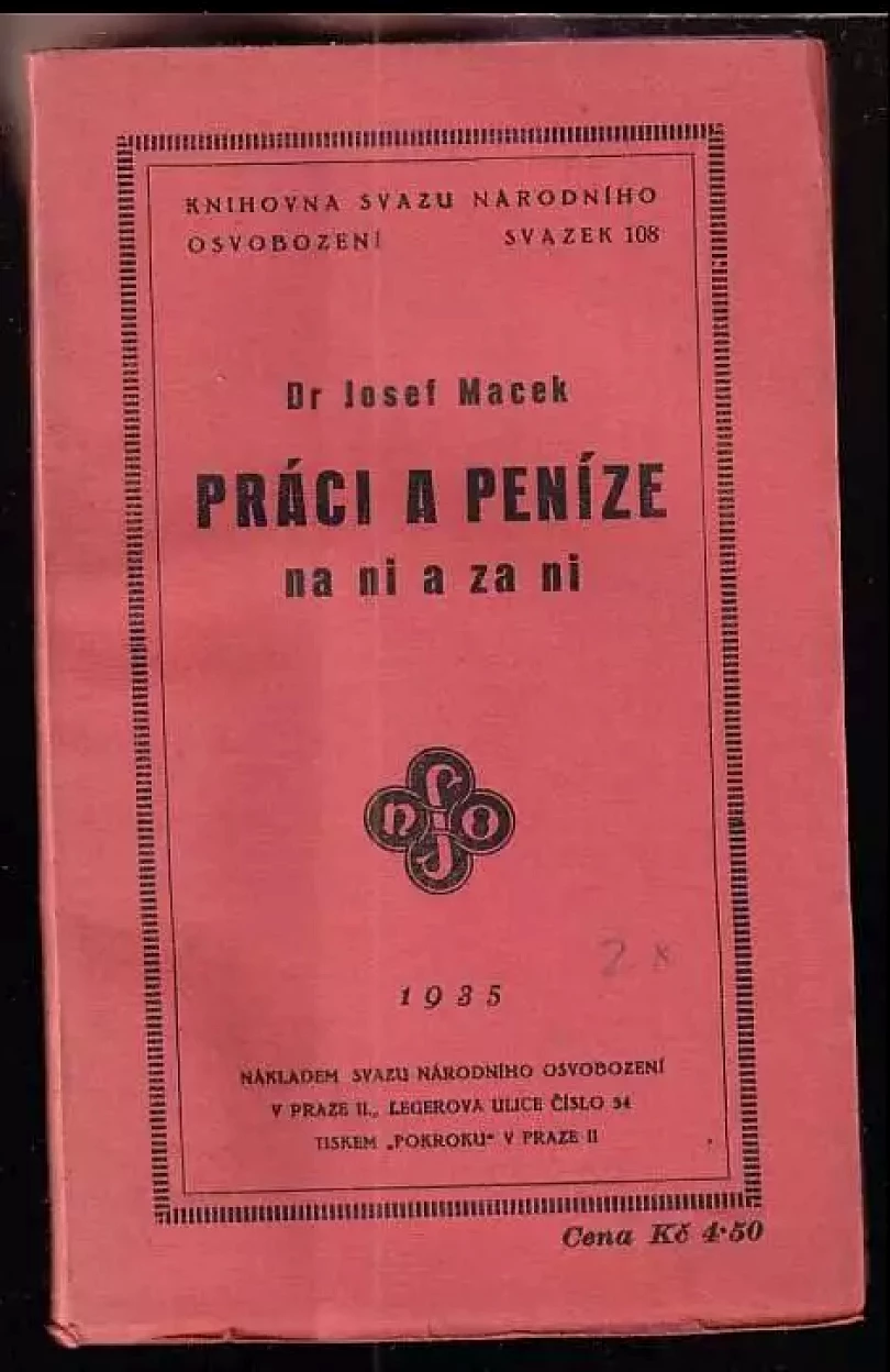 Levně Práci a peníze na ni a za ni (Josef Macek, 1935)