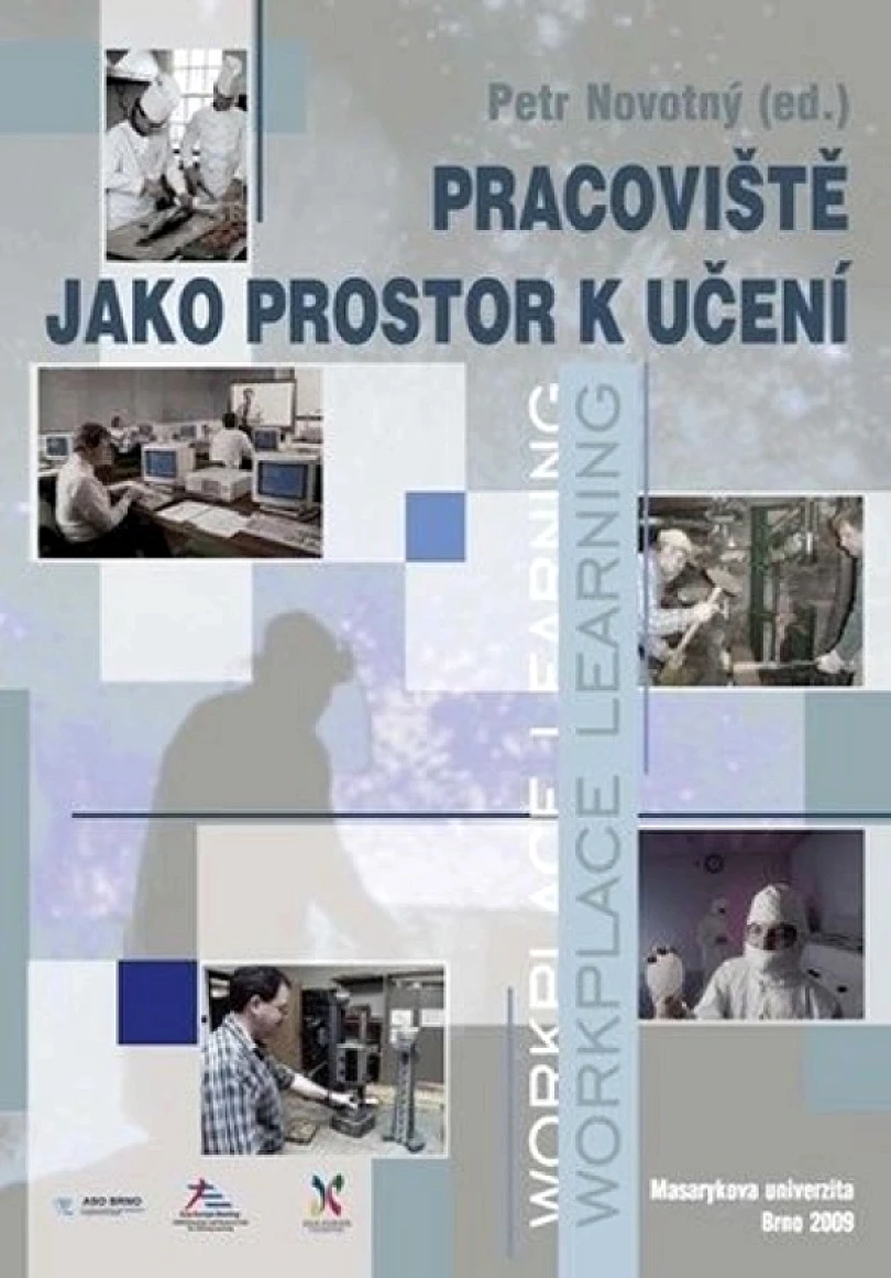 Pracoviště jako prostor k učení (Magdolna Benke, 2009)