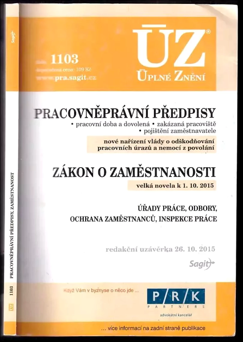 Pracovněprávní předpisy - Zákon o zaměstnanosti : velká novela k 1. 10. 2015 (, 2015)