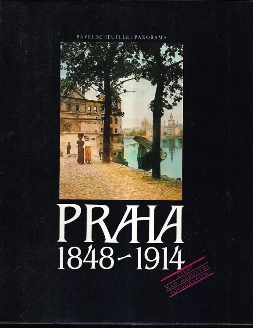 Levně Praha 1848-1914 (Pavel Scheufler, 1986)