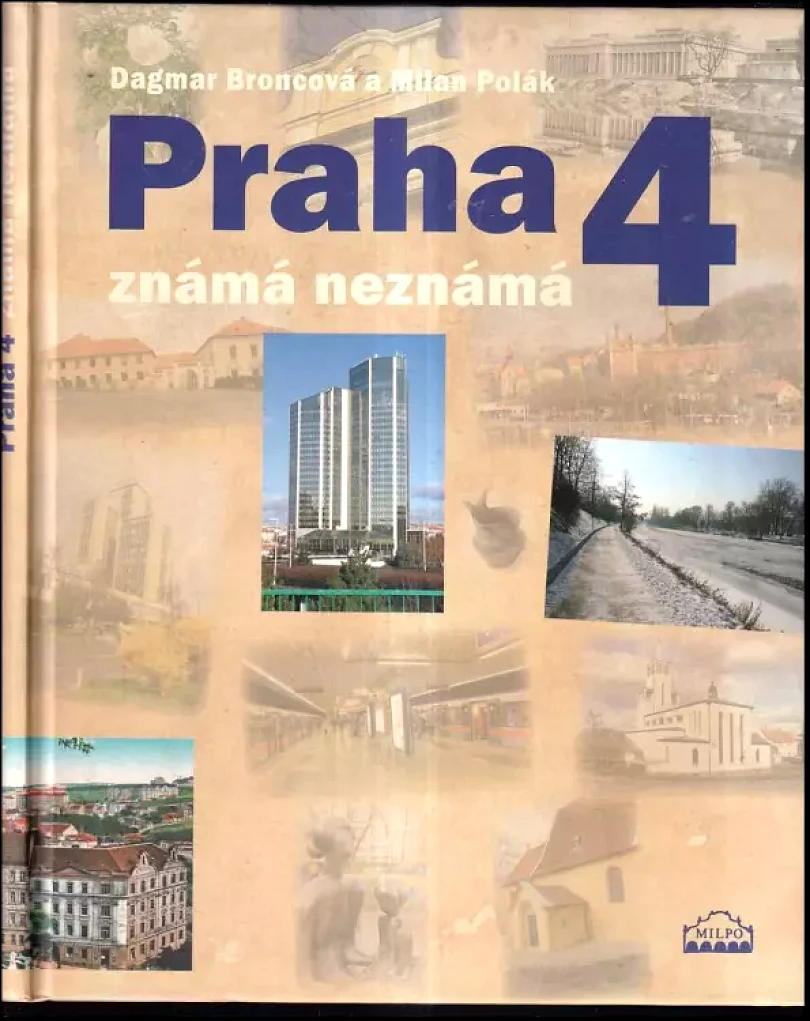 Praha 4 známá neznámá (Milan Polák, 2014)
