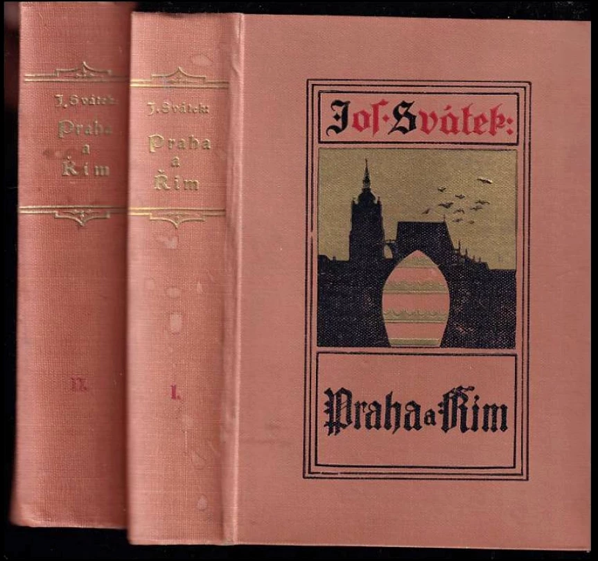 Levně Praha a Řím : Díl 1-2 (Josef Svátek, 1926)