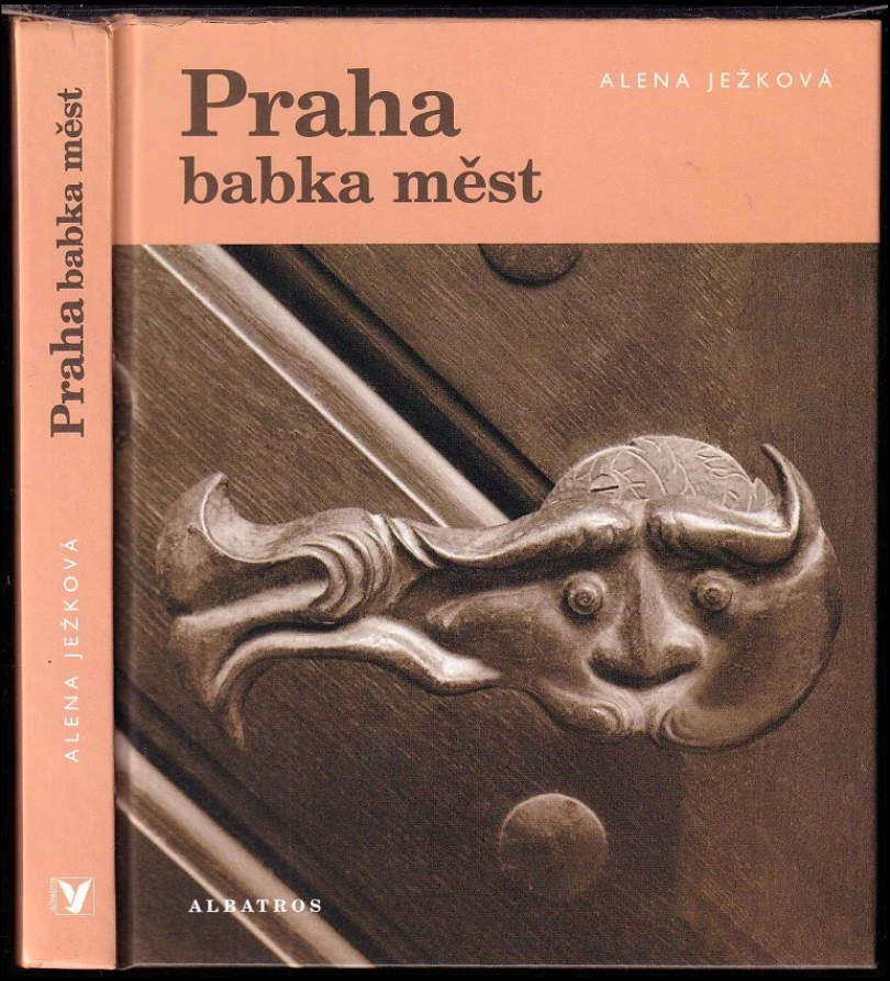 Praha babka měst (Alena Ježková, 2002)