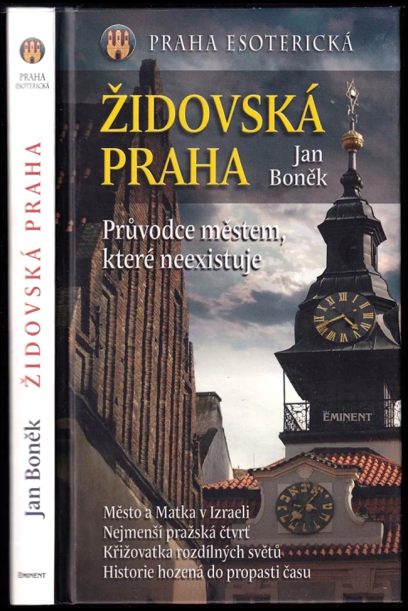 Levně Praha esoterická (Jan Boněk, 2009)