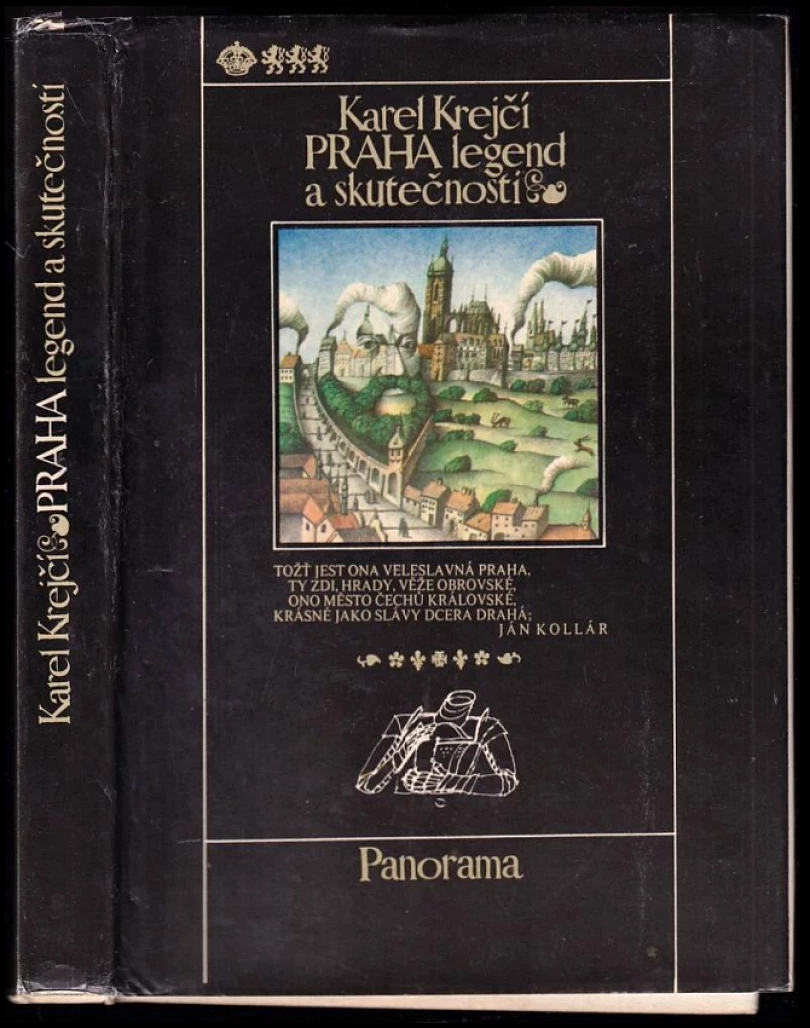 Praha legend a skutečnosti (Karel Krejčí, 1981)