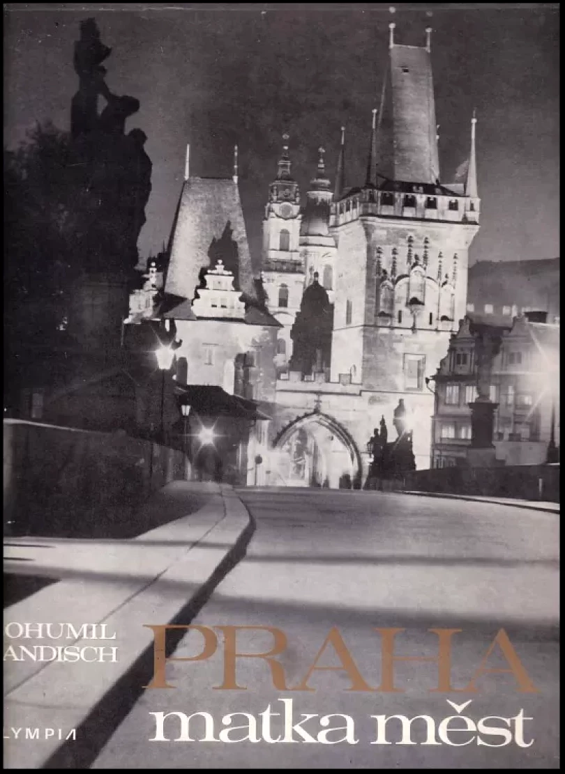 Praha, matka měst (Bohumil Landisch, 1970)