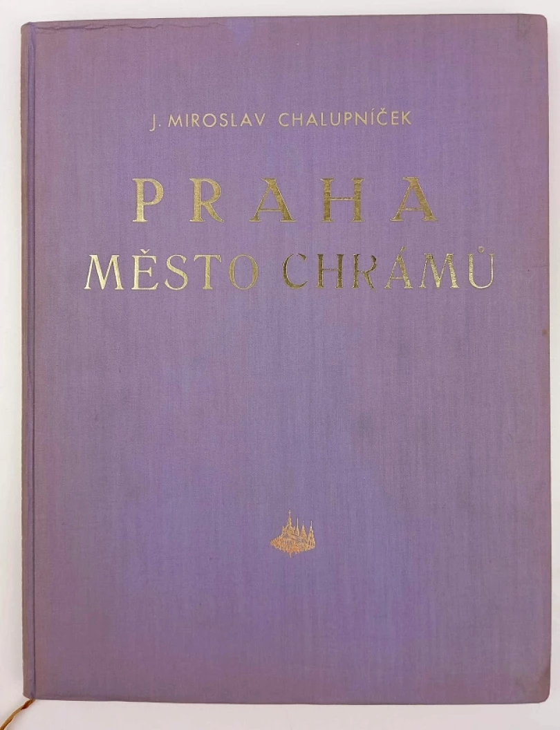 Praha, město chrámů (Miroslav Chalupníček, 1937)