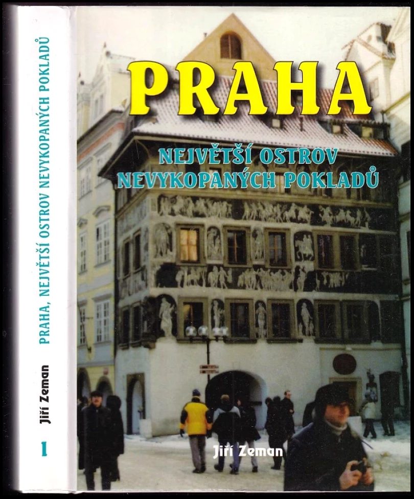 Levně Praha, největší ostrov nevykopaných pokladů (Jiří Zeman, 2005)