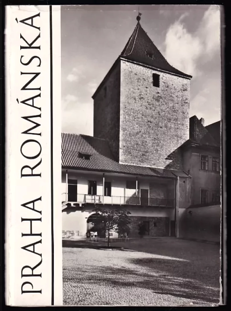 Praha románská - CHYBÍ 1 FOTO (Jaroslav Herout, 1964)