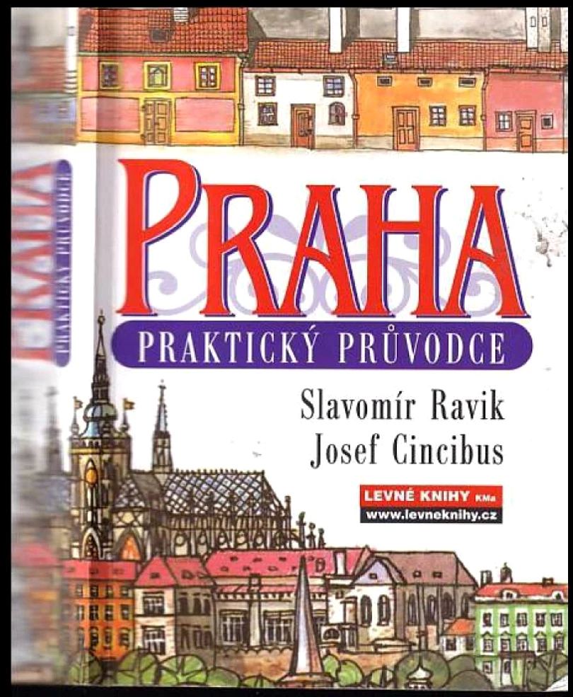 Levně Praha (Slavomír Ravik, 2005)