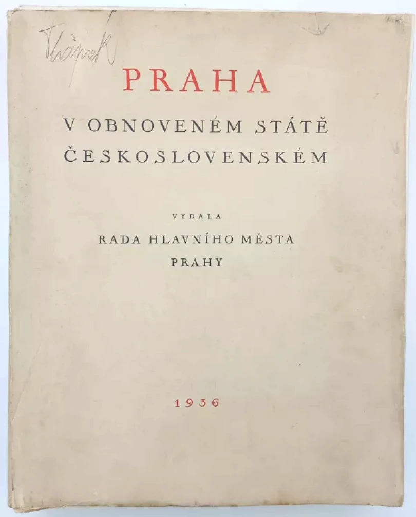 Praha v obnoveném státě československém (, 1936)