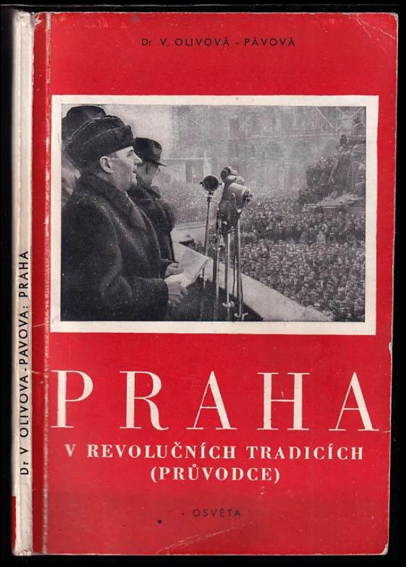 Praha v revolučních tradicích (Věra Olivová, 1952)