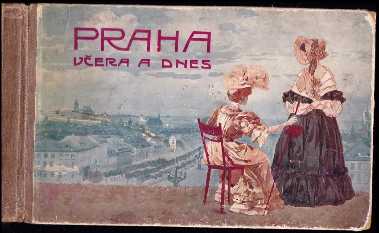 Praha včera a dnes (Jan Konůpek, 1913)