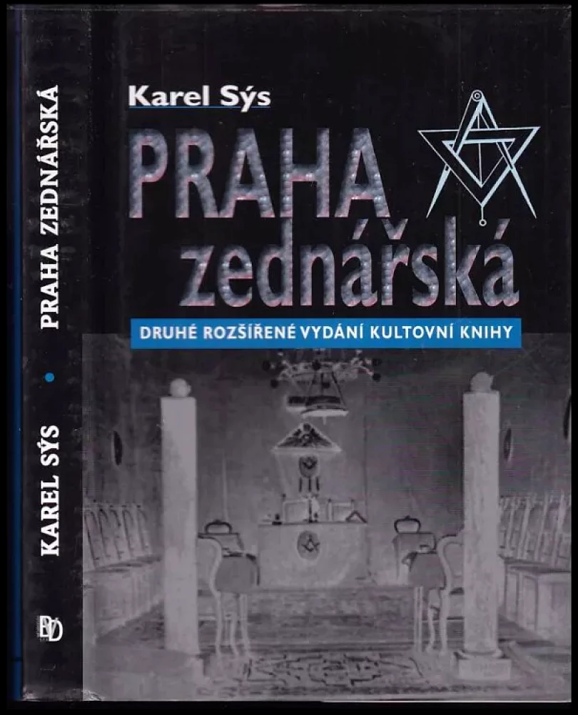 Praha zednářská (Karel Sýs, 2011)