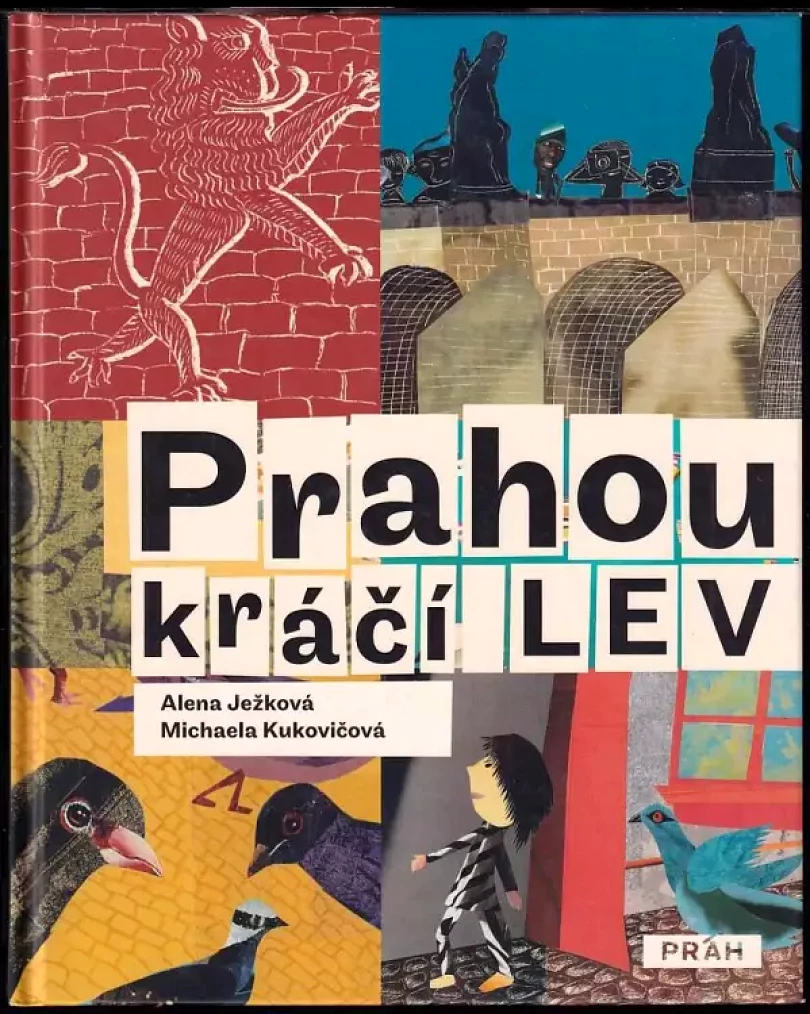 Prahou kráčí lev (Alena Ježková, 2008)