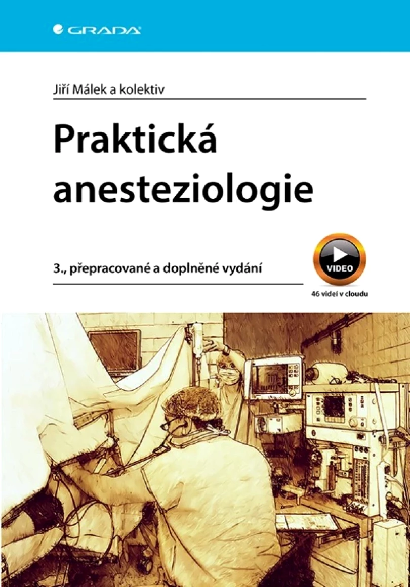 Levně Praktická anesteziologie (Jiri Malek, 2025)