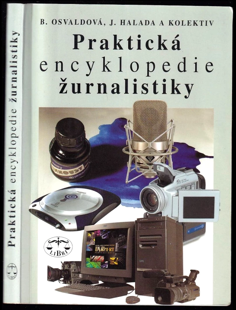 Praktická encyklopedie žurnalistiky (Jan Halada, 2002)