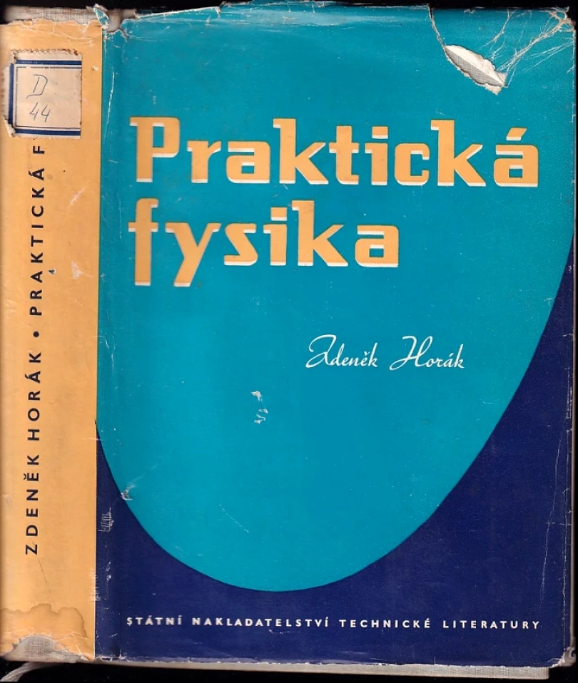 Praktická fysika (Zdeněk Horák, 1958)