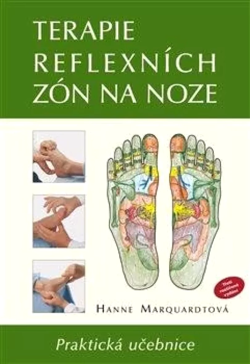 Praktická učebnice terapie reflexních zón na noze (Hanne Marquardt, 2024)