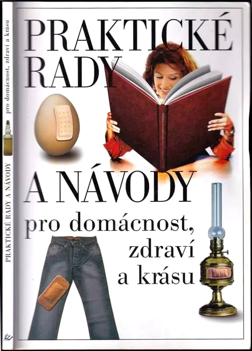 Praktické rady a návody pro domácnost, zdraví a krásu (, 2005)