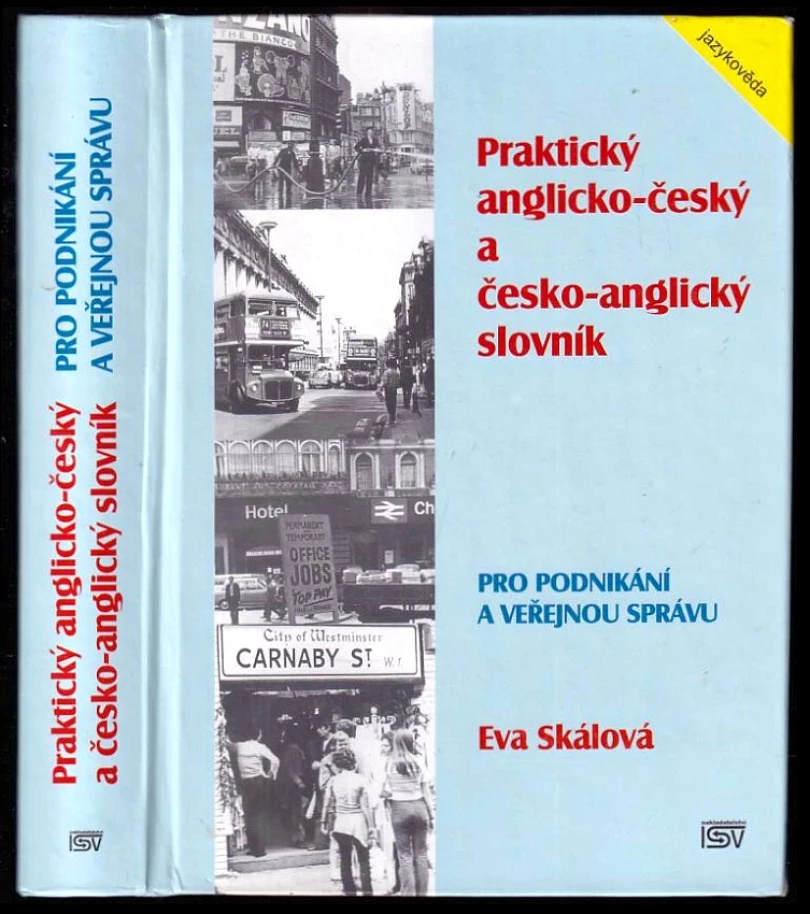 Praktický anglicko-český a česko-anglický slovník (Eva Skálová, 2002)