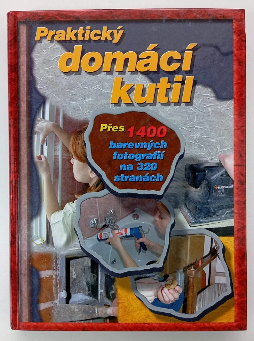 Praktický domácí kutil (, 2004)