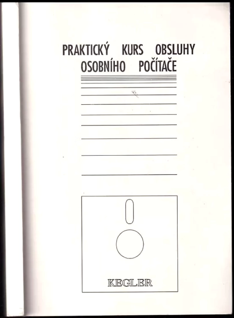 Levně Praktický kurs obsluhy osobního počítače (Michal Pavlásek, 1993)