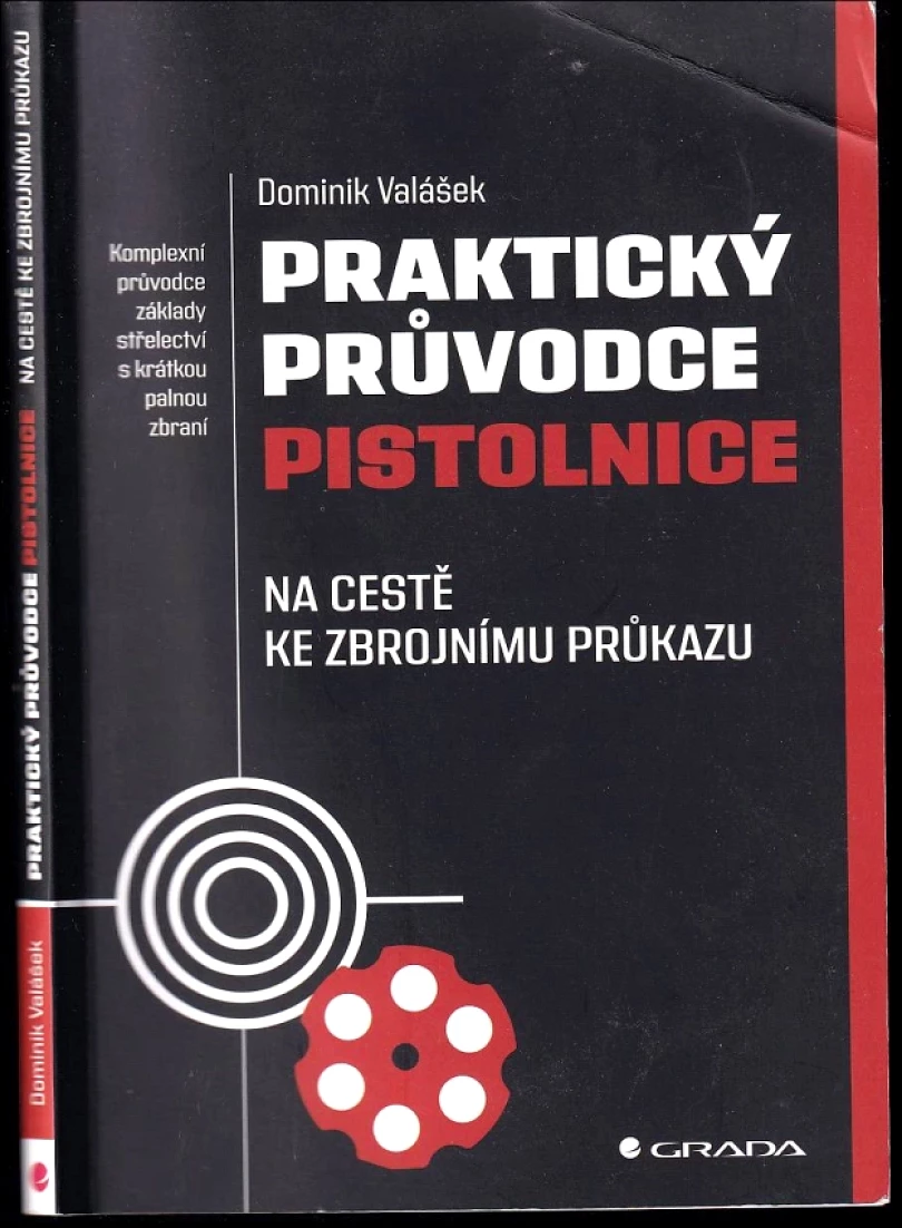 Praktický průvodce pistolnice (Dominik Valášek, 2019)
