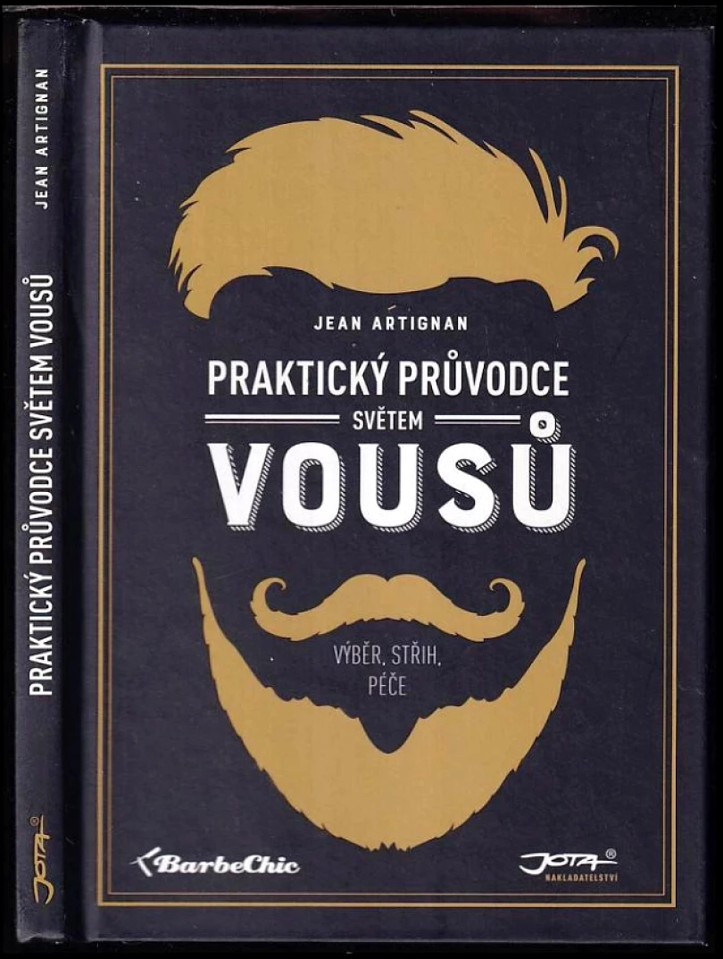 Praktický průvodce světem vousů (Jean Artignan, 2018)