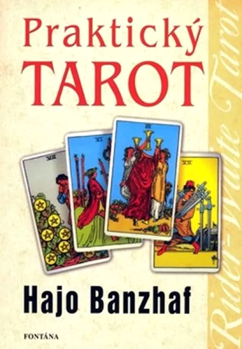 Levně Praktický tarot (Hajo Banzhaf, 2006)