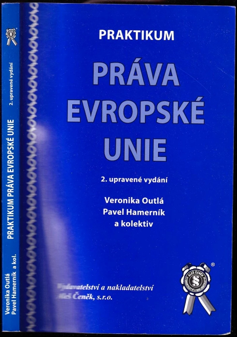 Levně Praktikum práva Evropské unie (Veronika Outlá, 2009)