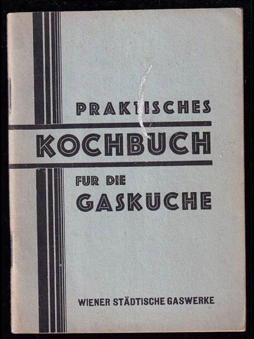 Praktisches Kochbuch für die Gasküche (, )