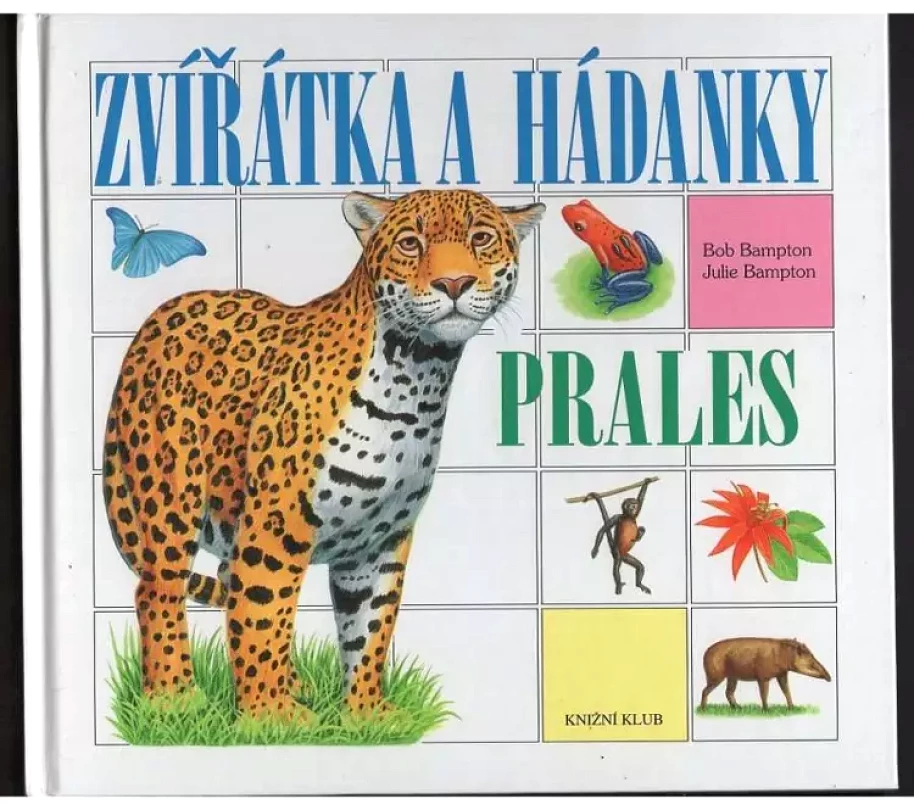 Levně Prales ; Savana (Julie Bampton, 1997)