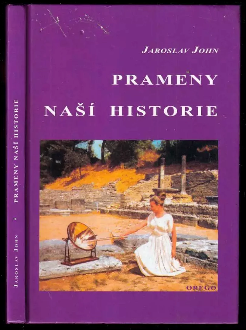 Prameny naší historie - trilogie (Jaroslav John, 2004)