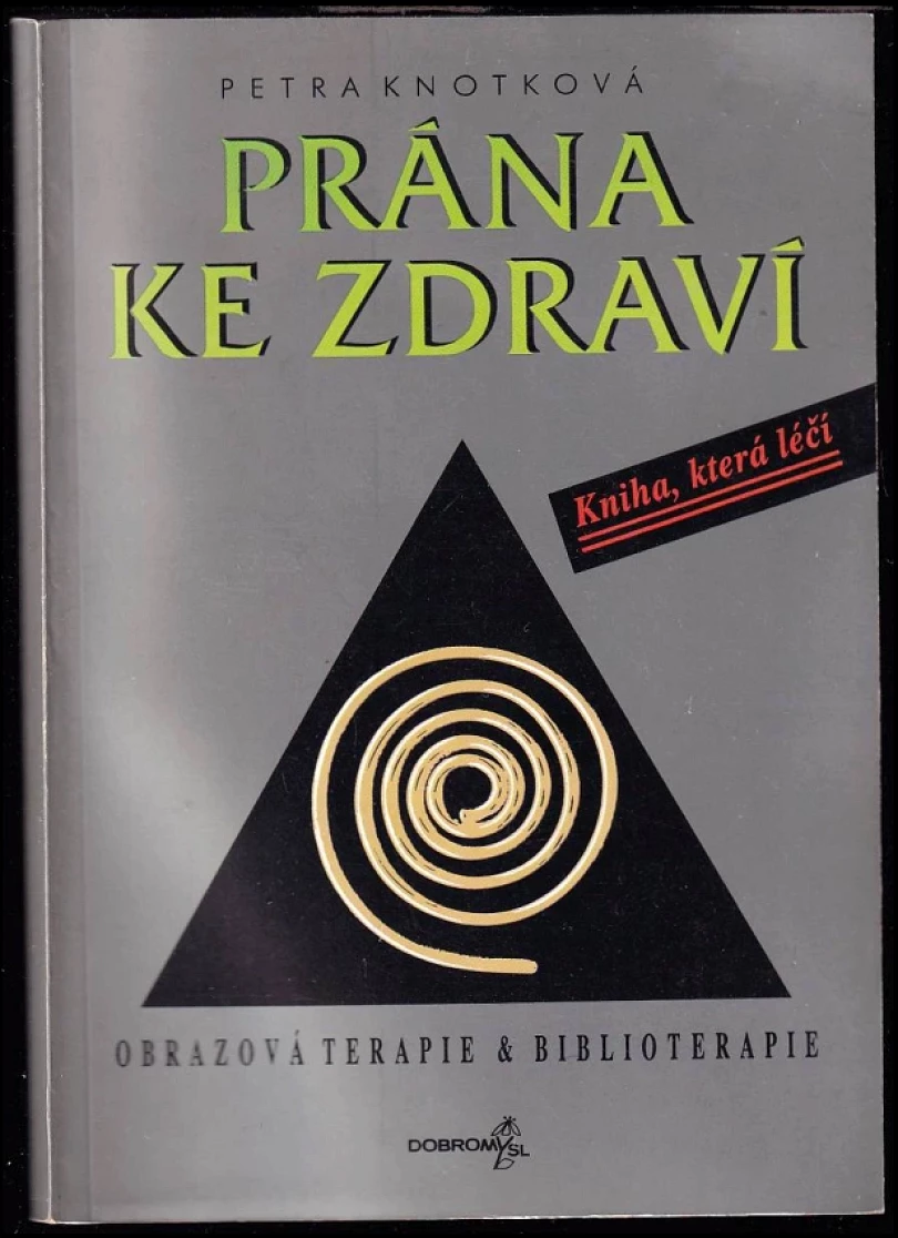 Prána ke zdraví (Petra Knotková, 1992)