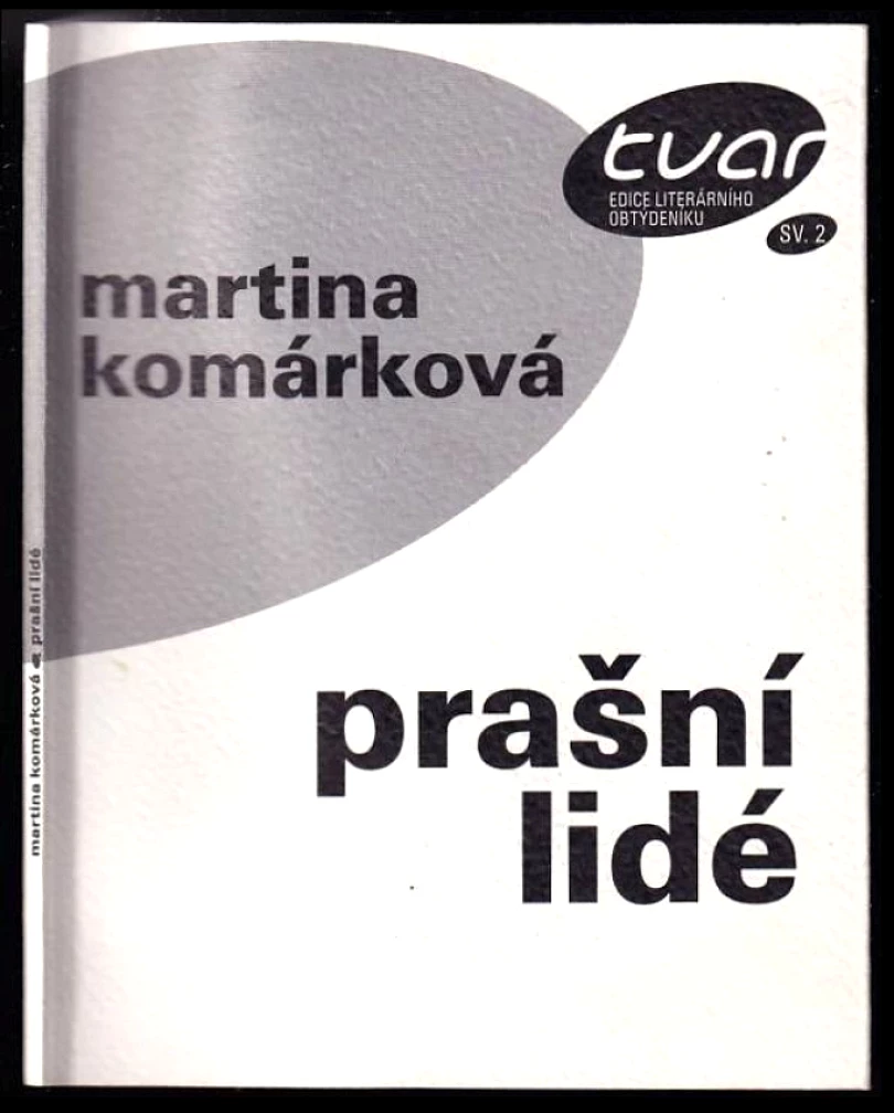 Levně Prašní lidé (Martina Komárková, 2007)