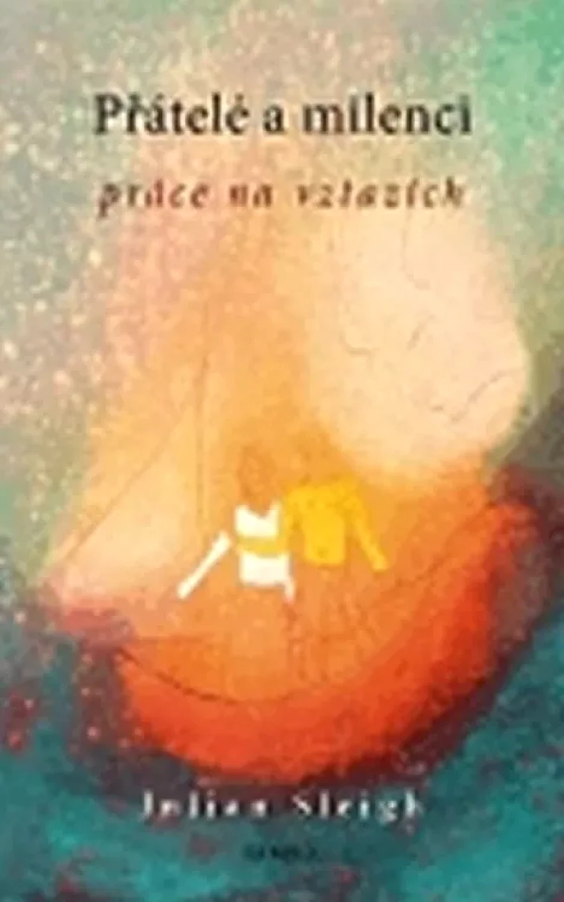 Levně Přátelé a milenci (Julian Sleigh, 2010)