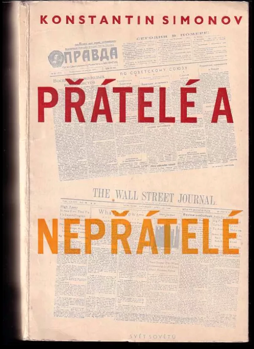 Levně Přátelé a nepřátelé (Konstantin Michajlovič Simonov, 1950)