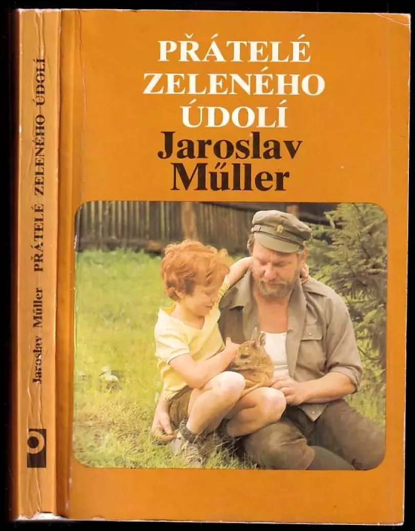 Levně Přátelé zeleného údolí (Jaroslav Müller, 1981)