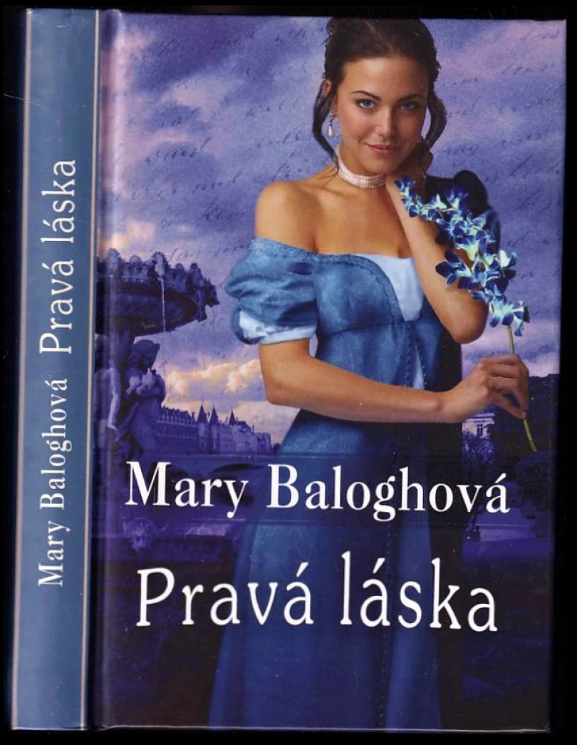Levně Pravá láska (Mary Balogh, 2012)