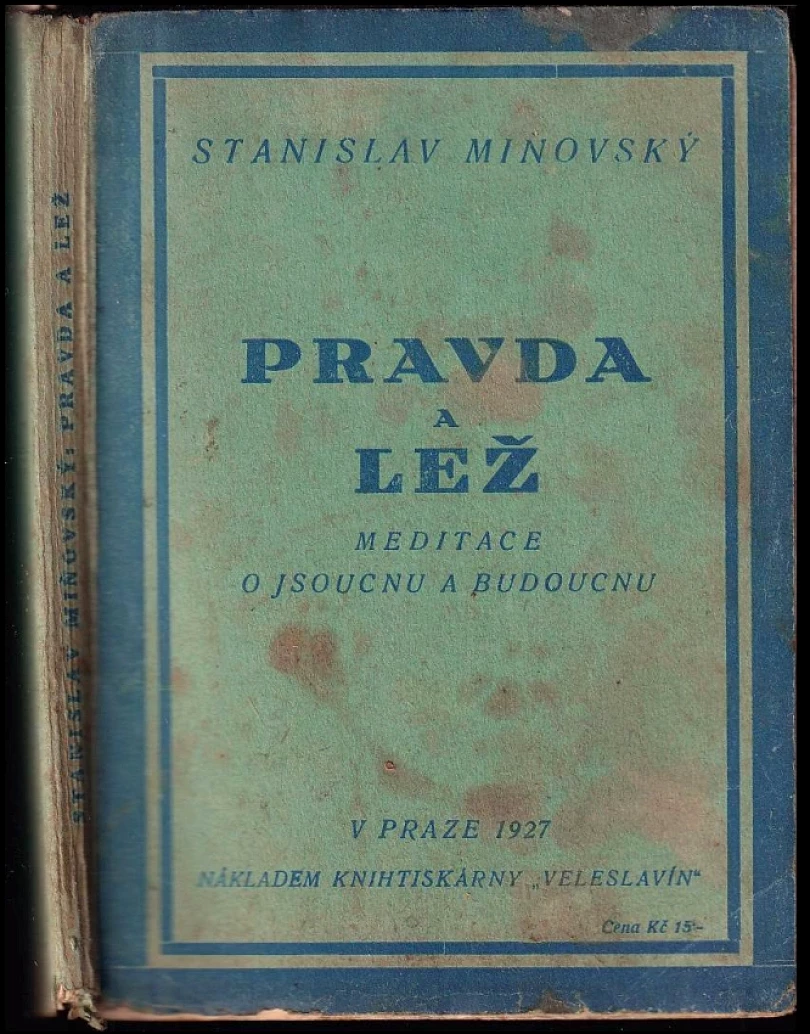Pravda a lež (Stanislav Miňovský, 1927)