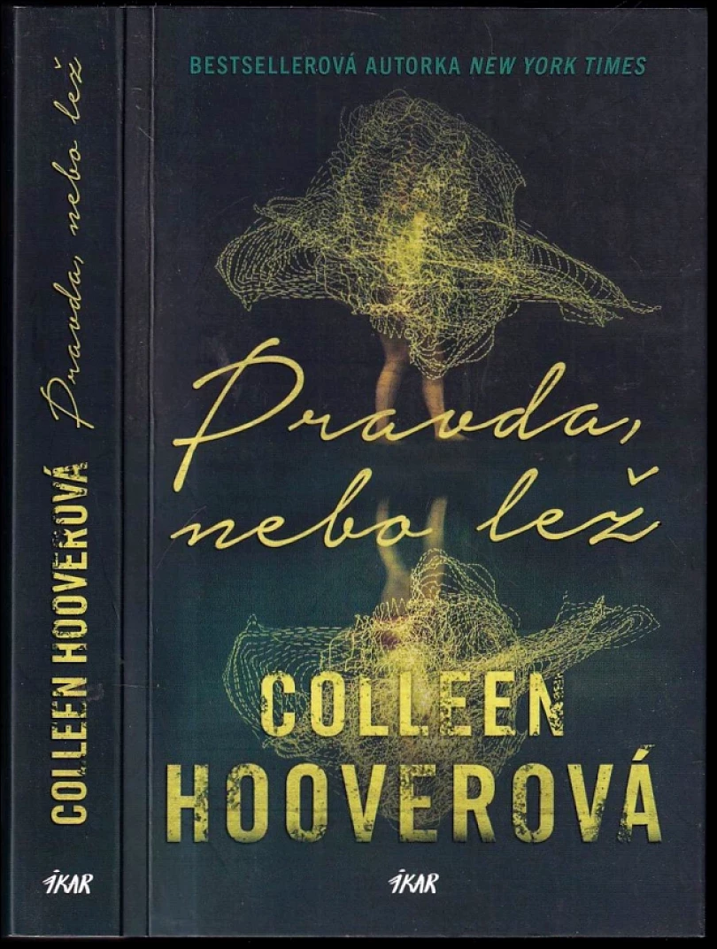 Pravda, nebo lež (Colleen Hoover, 2023)