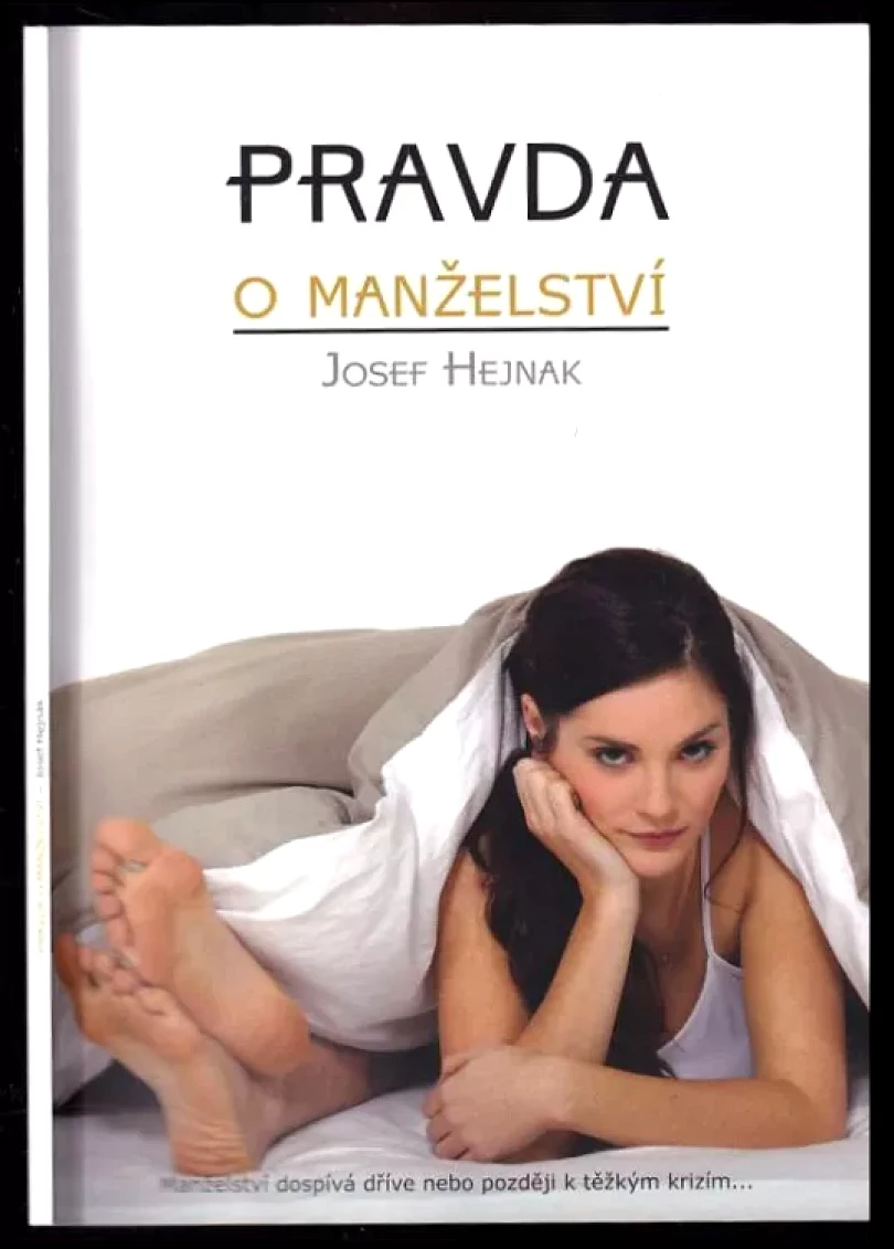 Levně Pravda o manželství (Josef Hejnák, 2015)