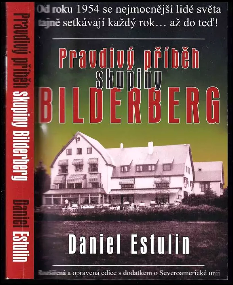 Pravdivý příběh skupiny Bilderberg (Daniel Estulin, 2012)