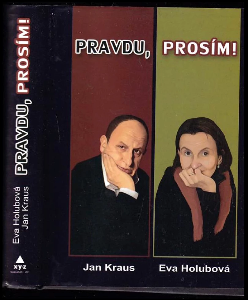 Levně Pravdu, prosím! (Jan Kraus, 2010)