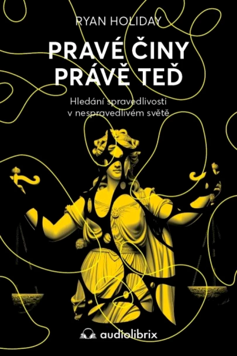 Levně Pravé činy právě teď (Ryan Holiday, 2025)