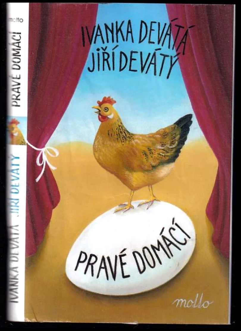 Pravé domácí (Ivanka Devátá, 2015)