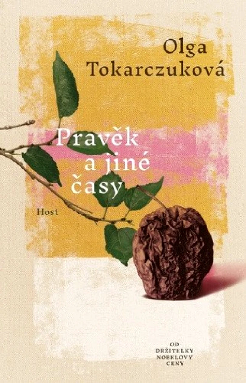 Levně Pravěk a jiné časy (Olga Tokarczuková,, 2024)