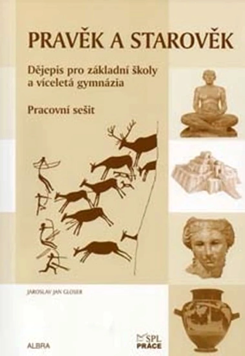 Levně Pravěk a starověk (Jaroslav Gloser, 2005)